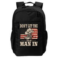 DonT Let The Old Man In American Flag Daily Commute Backpack