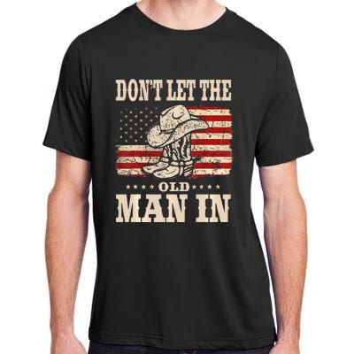 DonT Let The Old Man In American Flag Adult ChromaSoft Performance T-Shirt