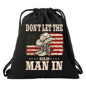 DonT Let The Old Man In American Flag Drawstring Bag