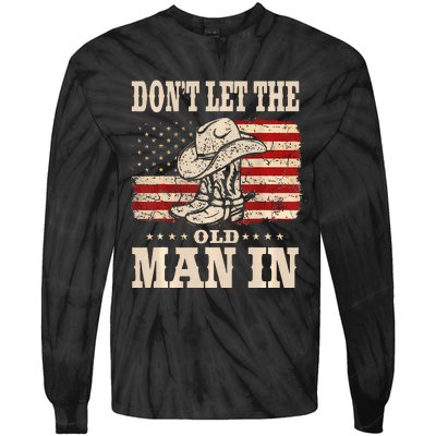 DonT Let The Old Man In American Flag Tie-Dye Long Sleeve Shirt