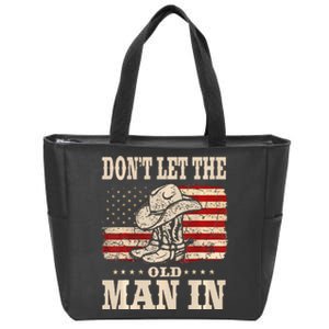 DonT Let The Old Man In American Flag Zip Tote Bag