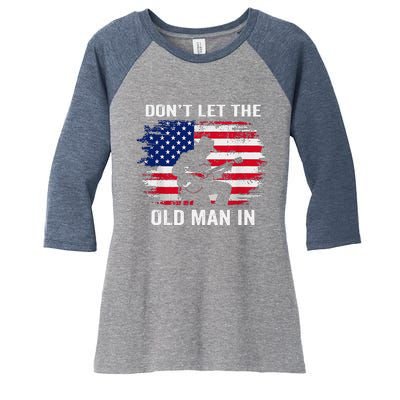 DonT Let The Old Man In Vintage American Flag Women's Tri-Blend 3/4-Sleeve Raglan Shirt