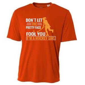 Don´T Let The Pretty Face Foll You I´M A Hockey Cool Gift Cooling Performance Crew T-Shirt