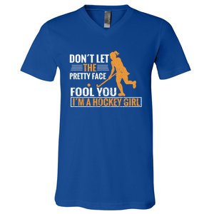 Don´T Let The Pretty Face Foll You I´M A Hockey Cool Gift V-Neck T-Shirt