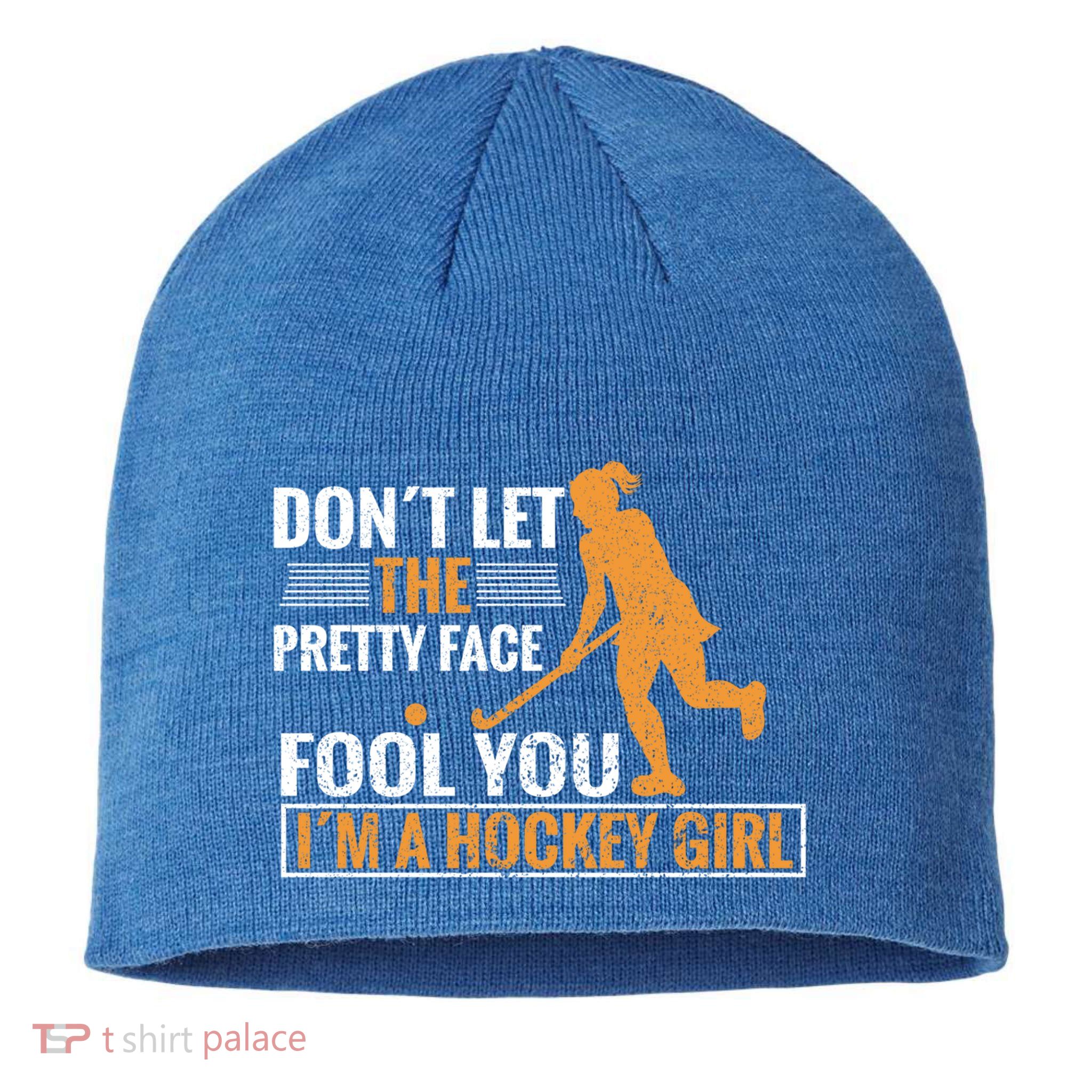 Don´T Let The Pretty Face Foll You I´M A Hockey Cool Gift Sustainable Beanie
