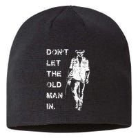 DonT Let The Old Man In Vintage Sustainable Beanie