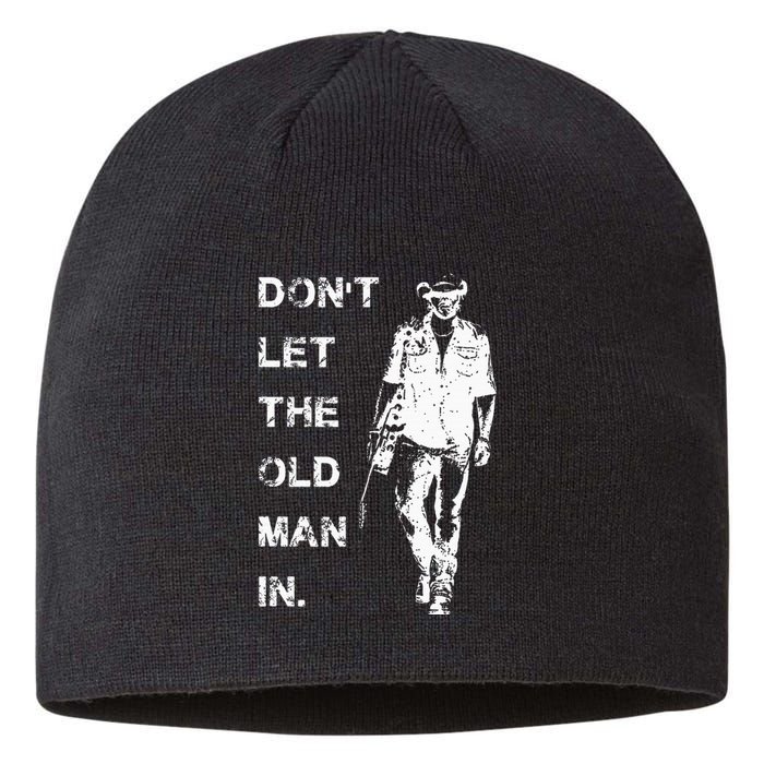 DonT Let The Old Man In Vintage Sustainable Beanie