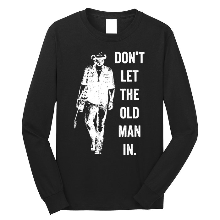 DonT Let The Old Man In Vintage Walking With A Guitar Long Sleeve Shirt