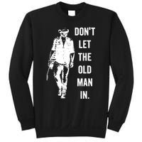 DonT Let The Old Man In Vintage Walking With A Guitar Sweatshirt