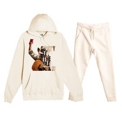 DonT Let The Old Man In Premium Hooded Sweatsuit Set