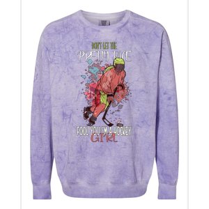 Dont Let The Pretty Face Fool You Im A Hockey Meaningful Gift Colorblast Crewneck Sweatshirt