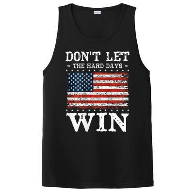 DonT Let The Hard Days Win PosiCharge Competitor Tank