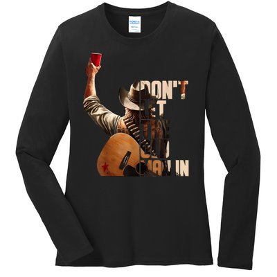 DonT Let The Old Man In Ladies Long Sleeve Shirt