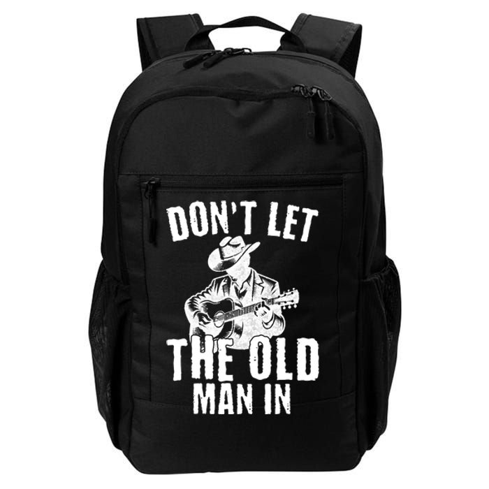 Don’T Let The Old Man In Vintage Walking With A Guitar Daily Commute Backpack