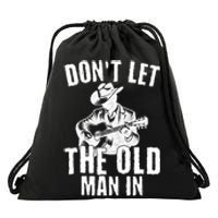 Don’T Let The Old Man In Vintage Walking With A Guitar Drawstring Bag