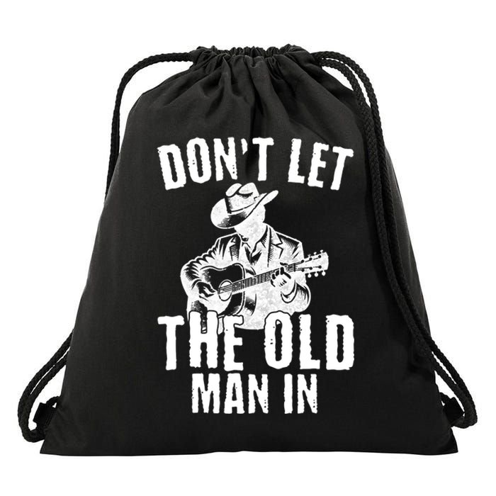 Don’T Let The Old Man In Vintage Walking With A Guitar Drawstring Bag