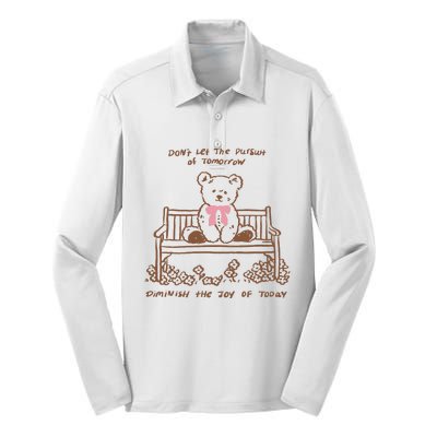 Dont Let The Pursuit Of Tomorrow Diminish The Funny Silk Touch Performance Long Sleeve Polo