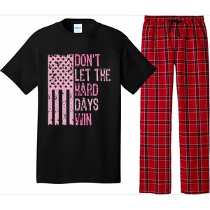 Dont Let The Hard Days Win Pajama Set