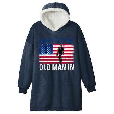 DonT Let The Old Man In Vintage American Flag Retro Hooded Wearable Blanket