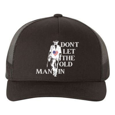 DonT Let The Old Man In Vintage American Flag Yupoong Adult 5-Panel Trucker Hat