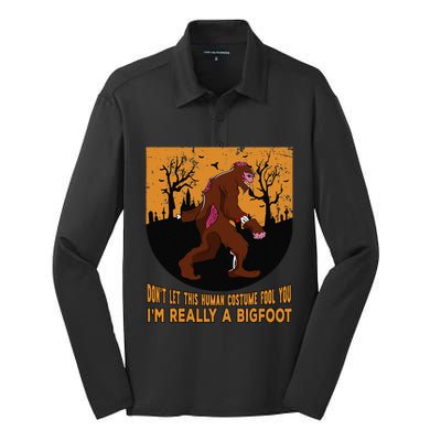 Dont Let This Human Costume Fool You Im Really A Bigfoot Funny Silk Touch Performance Long Sleeve Polo