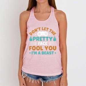 DonT Let The Pretty Face Fool You Next Level Gaming Gear Meaningful Gift Women's Knotted Racerback Tank