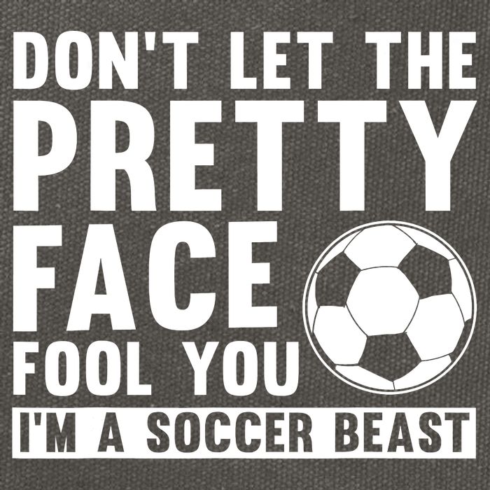 Don't Let The Pretty Face Fool You I'm A Soccer Beast Football Cotton Canvas Backpack