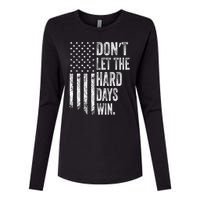 DonT Let The Hard Days Win Vintage American Flag Womens Cotton Relaxed Long Sleeve T-Shirt