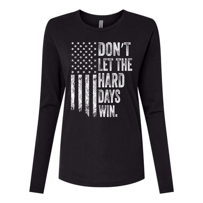 DonT Let The Hard Days Win Vintage American Flag Womens Cotton Relaxed Long Sleeve T-Shirt