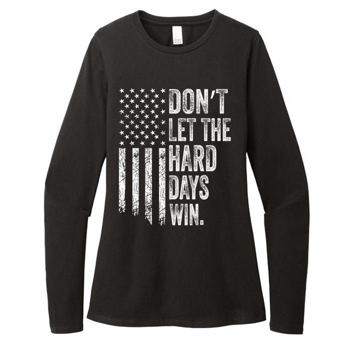 DonT Let The Hard Days Win Vintage American Flag Womens CVC Long Sleeve Shirt