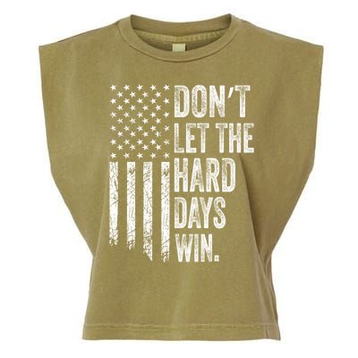 DonT Let The Hard Days Win Vintage American Flag Garment-Dyed Women's Muscle Tee