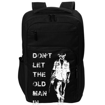 DonT Let The Old Man In Vintage Impact Tech Backpack