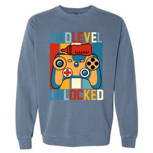 Dad Level Unlocked FatherS Day Celebration Garment-Dyed Sweatshirt