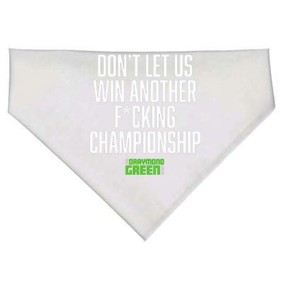 Dont Let Us Win Another Fucking Chapionship Draymond Green USA-Made Doggie Bandana