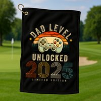 Dad Level Unlocked 2025 Dad Est 2025 Promoted To Dad 2025 Golf Towel
