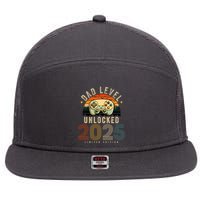 Dad Level Unlocked 2025 Dad Est 2025 Promoted To Dad 2025 7 Panel Mesh Trucker Snapback Hat