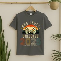 Dad Level Unlocked 2025 Dad Est 2025 Promoted To Dad 2025 T-Shirt