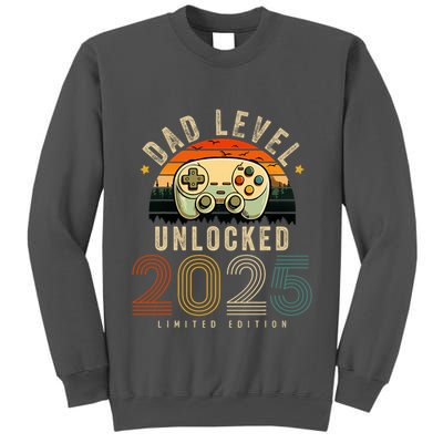 Dad Level Unlocked 2025 Dad Est 2025 Promoted To Dad 2025 Tall Sweatshirt
