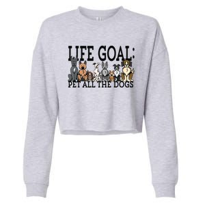 Dog Lovers Women Men Kids Funny Life Goal Pet Dogs Cropped Pullover Crew