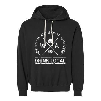 Drink Local Washington Vintage Craft Beer Brewing Garment-Dyed Fleece Hoodie