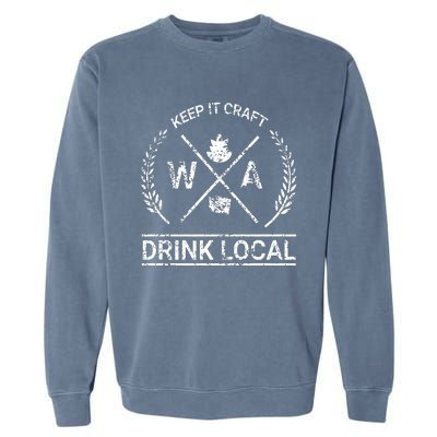 Drink Local Washington Vintage Craft Beer Brewing Garment-Dyed Sweatshirt