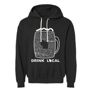 Drink Local Wisconsin Breweries funny Beer Garment-Dyed Fleece Hoodie