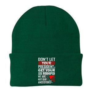 DonT Let Your President Get Your Ass Whooped Knit Cap Winter Beanie