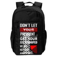 DonT Let Your President Get Your Ass Whooped Vintage Funny Daily Commute Backpack