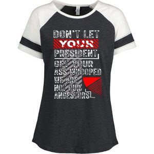 DonT Let Your President Get Your Ass Whooped Enza Ladies Jersey Colorblock Tee