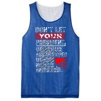 DonT Let Your President Get Your Ass Whooped Mesh Reversible Basketball Jersey Tank