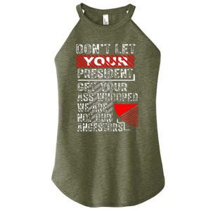 DonT Let Your President Get Your Ass Whooped Women's Perfect Tri Rocker Tank