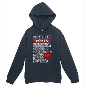 DonT Let Your President Get Your Ass Whooped Urban Pullover Hoodie