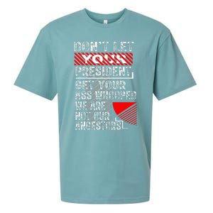 DonT Let Your President Get Your Ass Whooped Sueded Cloud Jersey T-Shirt