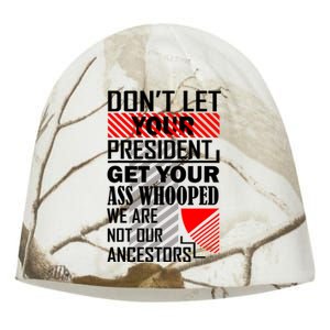 DonT Let Your President Get Your Ass Whooped Kati - Camo Knit Beanie